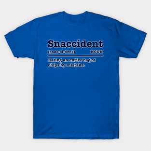 Snaccident T-Shirt